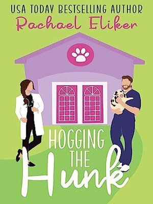cover image of Hogging the Hunk